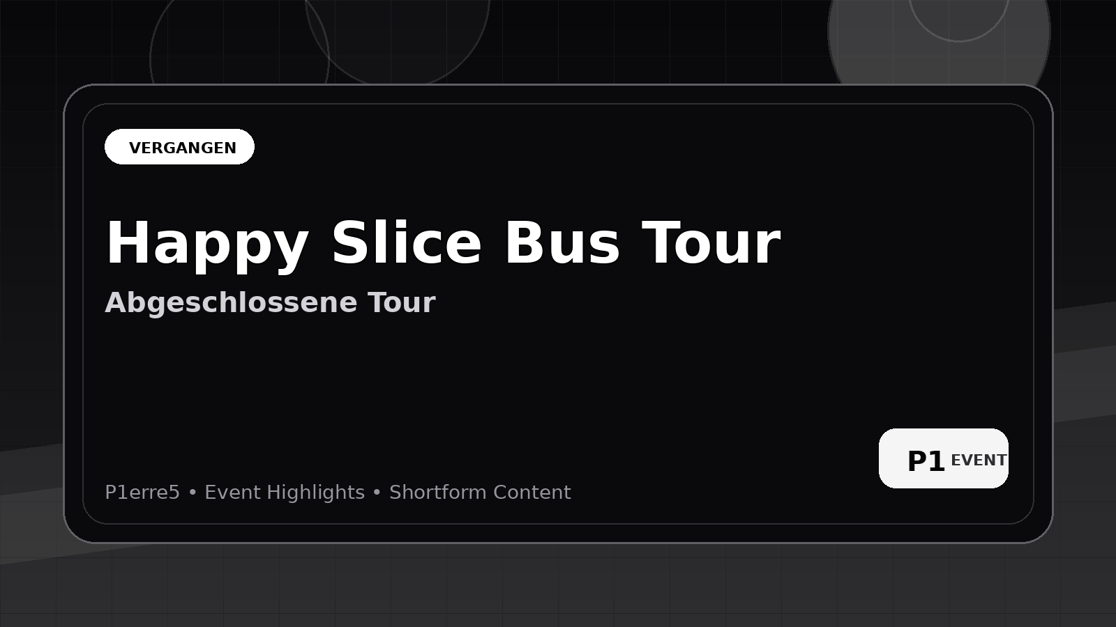 Happy Slice Bus Tour Banner